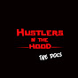Hustlers N The Hood (Documentaries)