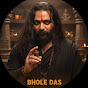 BHOLE DAS