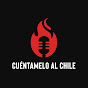Cuentamelo Al Chile