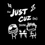 Just Cuz(ins)