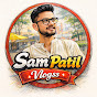 Sam Patil Vlogss