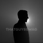 Thatguysswag