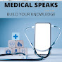 Medical Speaks