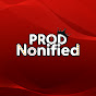 Prod Nonified 