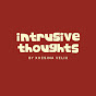 Intrusive Thoughts Podcast me Xhesina Veliu