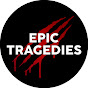 Epic Tragedies