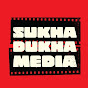 Sukha Dukha Media