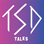 TSD Talks
