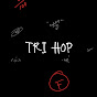TRI HOP