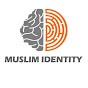 Muslim Identity