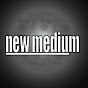 New Medium