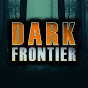 Dark Frontier