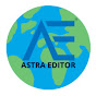 Astra Editor