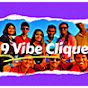 9 Vibe Clique