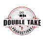 Double Take Productions