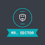 MR. EDITOR