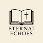 Eternal Echoes