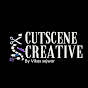 Cutscene creative