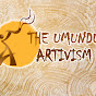 THE UMUNDU ARTIVISM