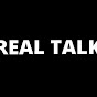 Real Talk