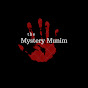 The Mystery Munim