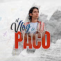 El Vlog de Paco