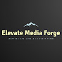 Elevate Media Forge