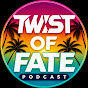Twist of Fate Podcast