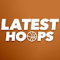 Latest Hoops