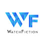 WatchFiction