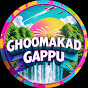 Ghoomakad Gappu