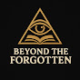 Beyond the Forgotten