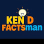 KEN D FACTSman