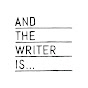 And The Writer Is...