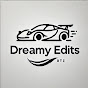 DREAMY EDITS