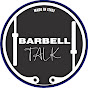 Barbell Talk