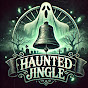 Haunted Jingle 