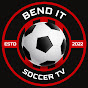 Bend It!