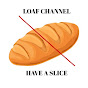 loaf_channel