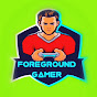 Foreground Gamer