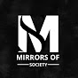 Mirrors of Society