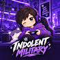 Indolent Military 10