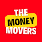 The Money Movers