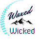 Waxed & Wicked