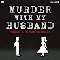 Murder With My Husband