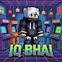 IQ BHAI