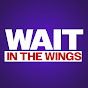 Wait in the Wings