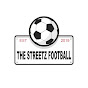 The Streetz Football