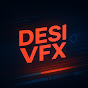 Desi VFX
