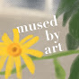 Mused By Art